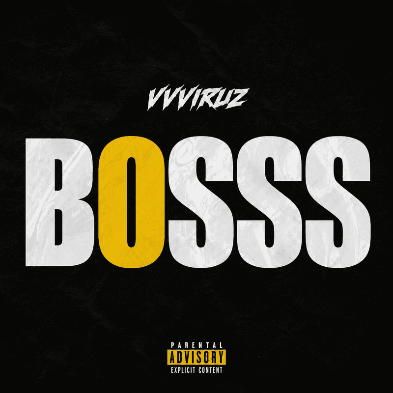 Album cover for BOSSSS by vvviruz